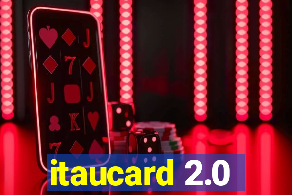 itaucard 2.0