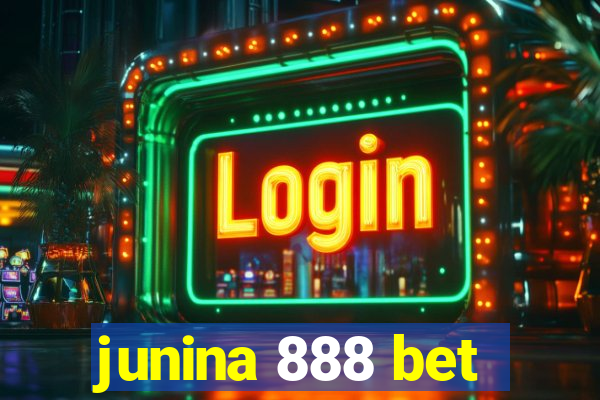 junina 888 bet