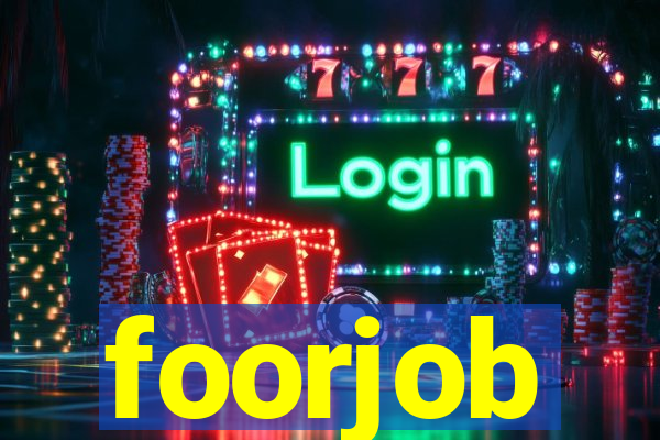 foorjob