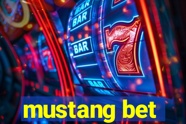 mustang bet