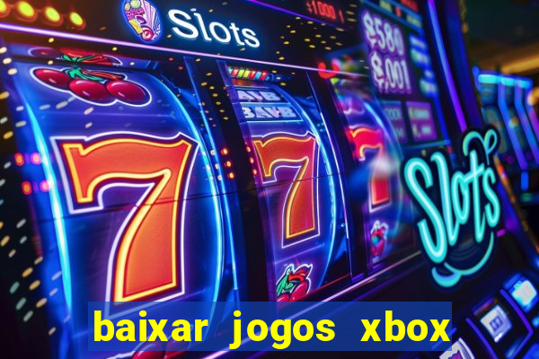 baixar jogos xbox 360 iso usando utorrent