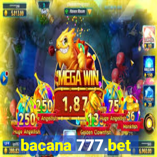 bacana 777.bet