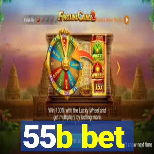 55b bet