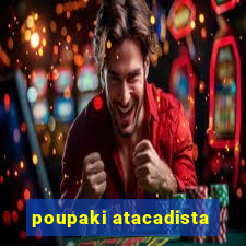 poupaki atacadista