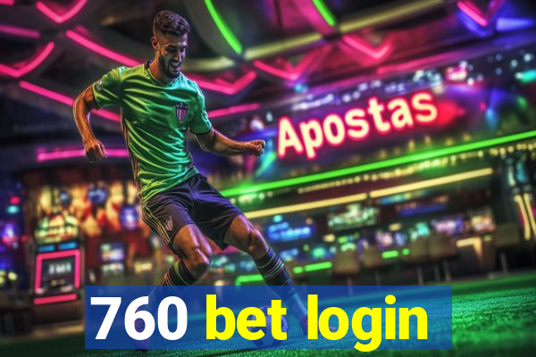 760 bet login