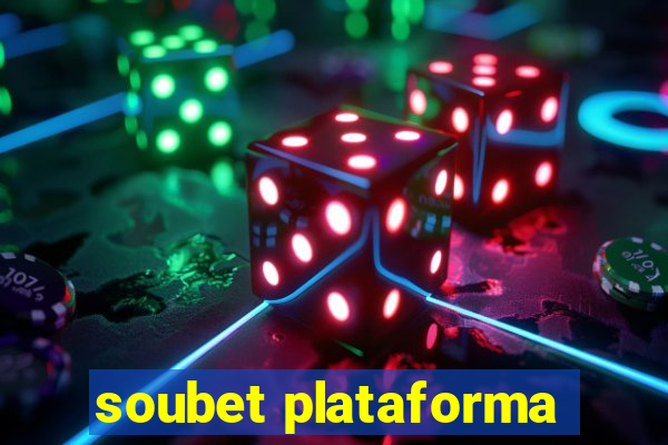 soubet plataforma