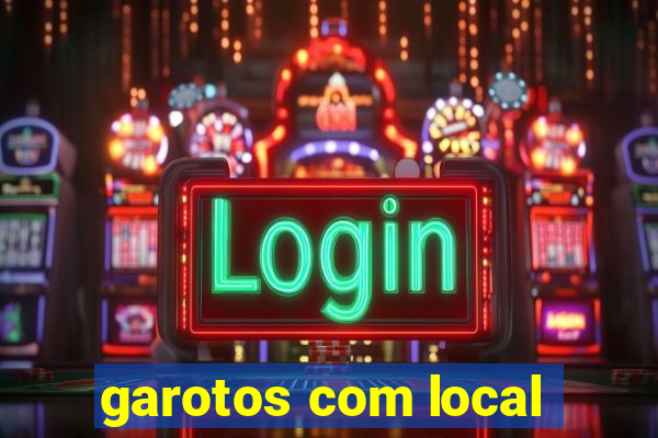 garotos com local