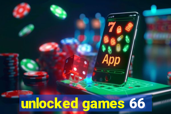 unlocked games 66