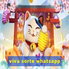 viva sorte whatsapp