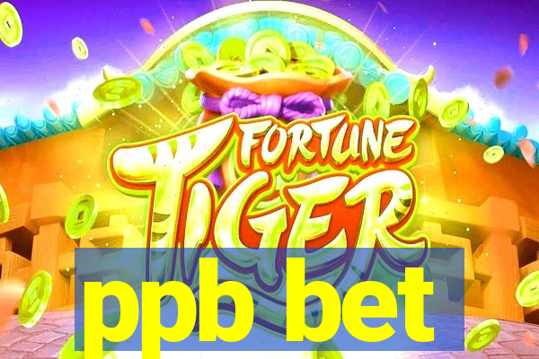 ppb bet