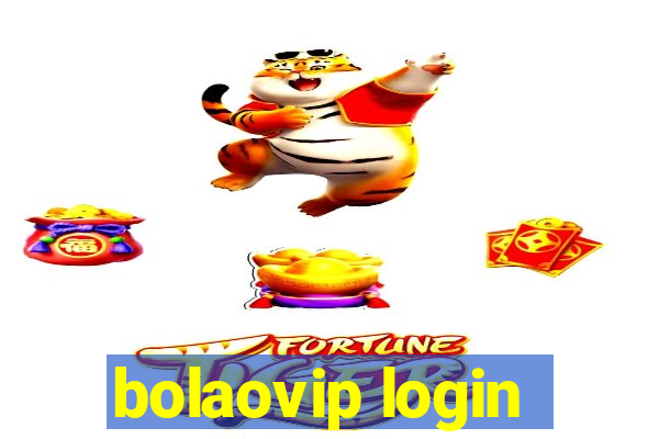 bolaovip login