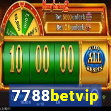 7788betvip