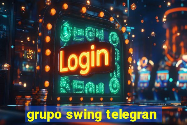 grupo swing telegran