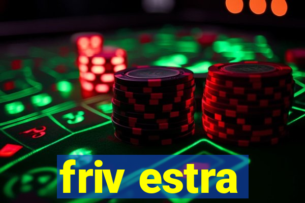 friv estra