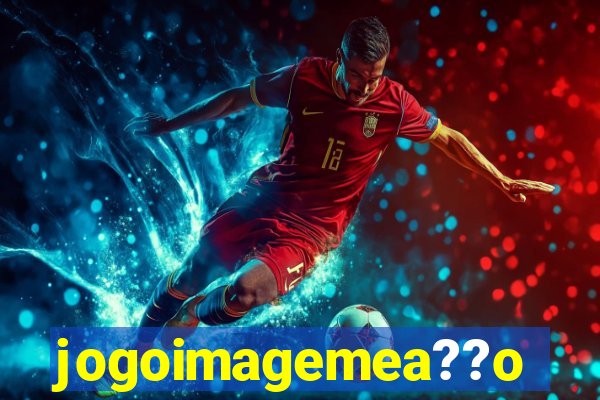 jogoimagemea??o