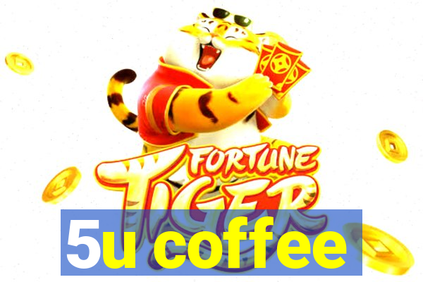 5u coffee