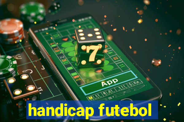 handicap futebol