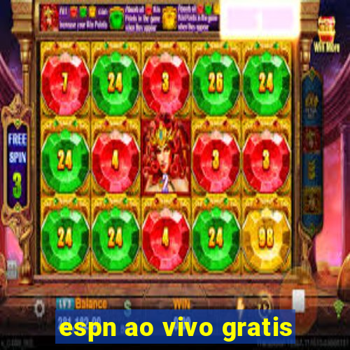 espn ao vivo gratis