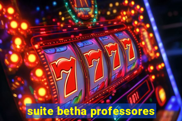 suite betha professores