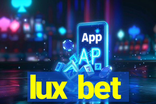 lux bet