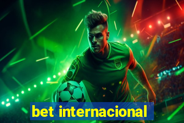 bet internacional