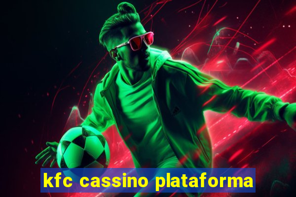 kfc cassino plataforma