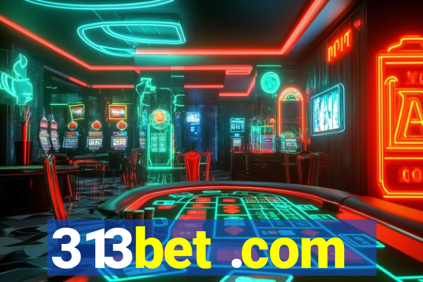 313bet .com