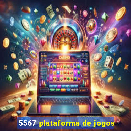 5567 plataforma de jogos