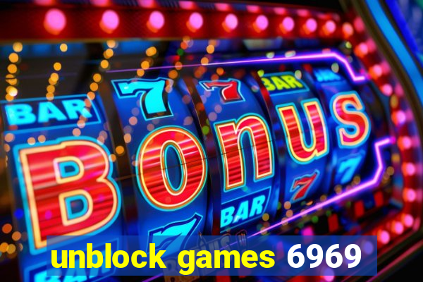 unblock games 6969