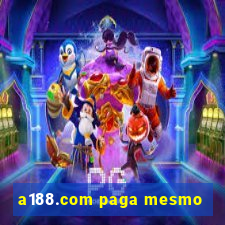 a188.com paga mesmo