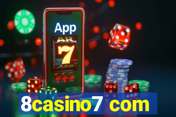 8casino7 com