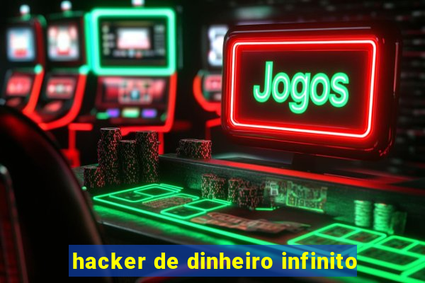 hacker de dinheiro infinito