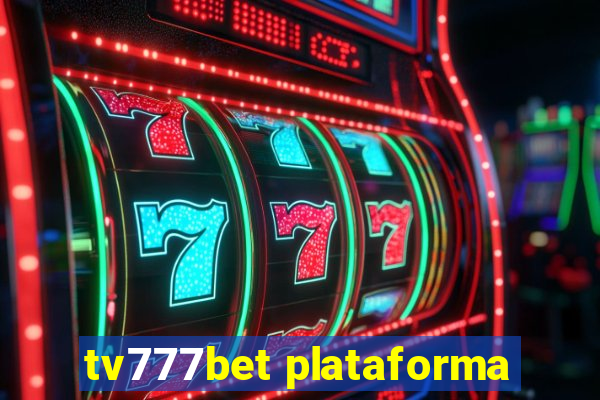 tv777bet plataforma