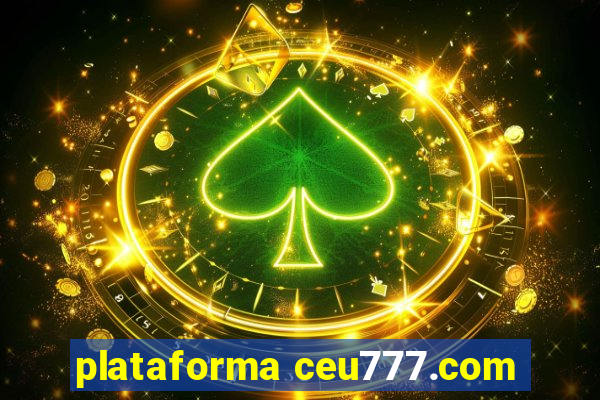 plataforma ceu777.com