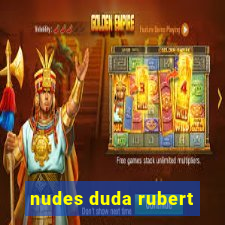 nudes duda rubert