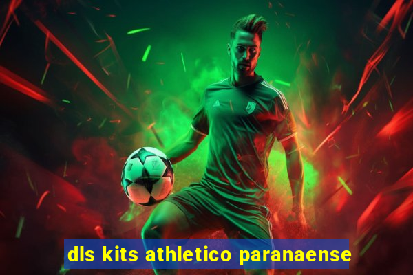 dls kits athletico paranaense