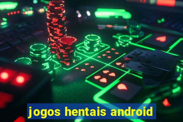 jogos hentais android