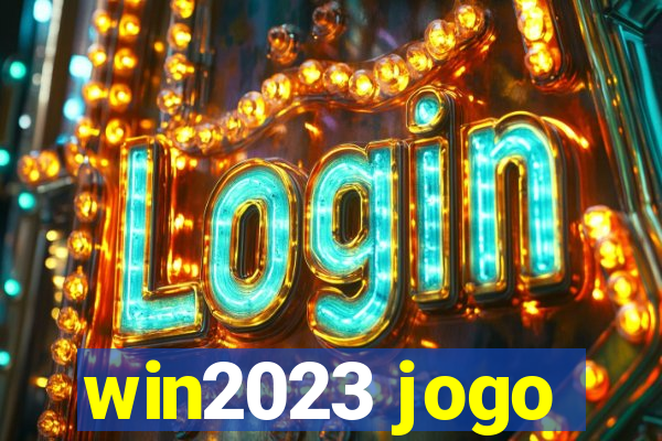 win2023 jogo