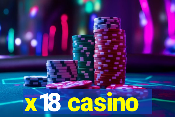 x18 casino