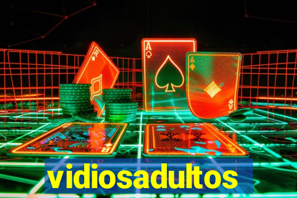 vidiosadultos