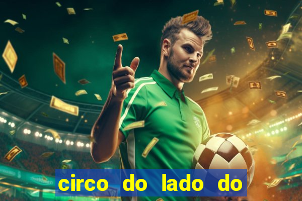 circo do lado do minas shopping