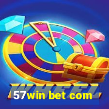 57win bet com