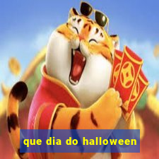 que dia do halloween