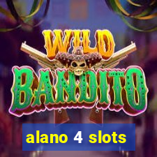 alano 4 slots