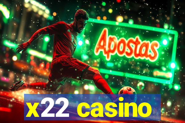 x22 casino