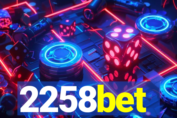 2258bet