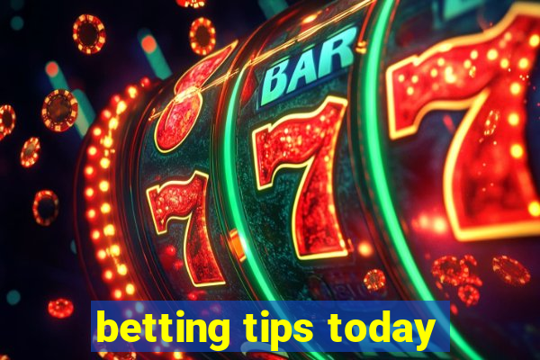 betting tips today