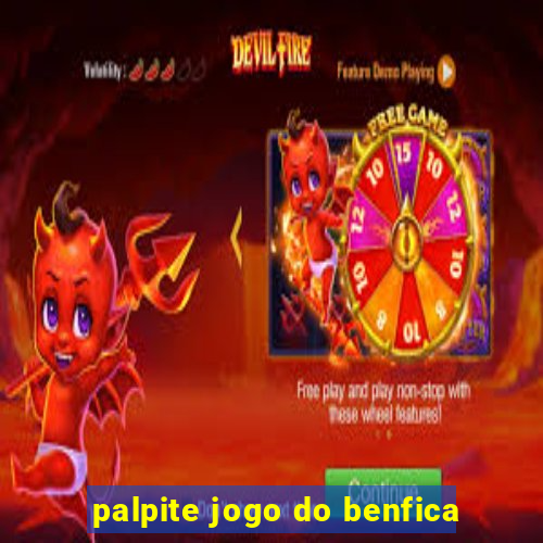 palpite jogo do benfica