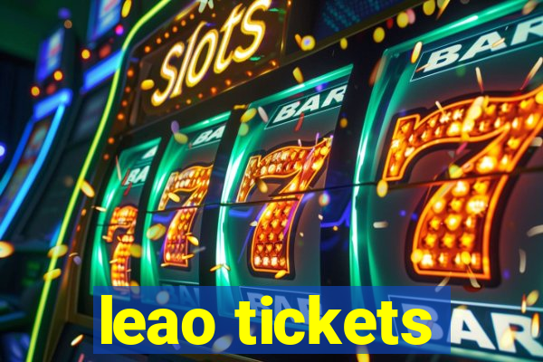 leao tickets