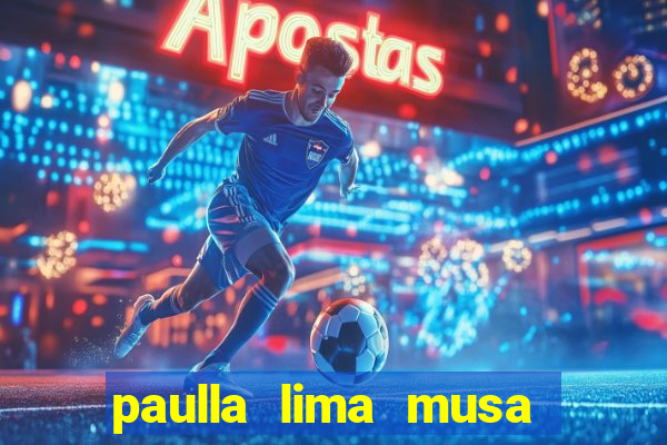 paulla lima musa corinthians nua